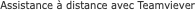 Assistance  distance avec Teamviever